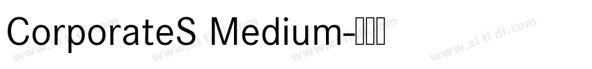 CorporateS Medium字体转换